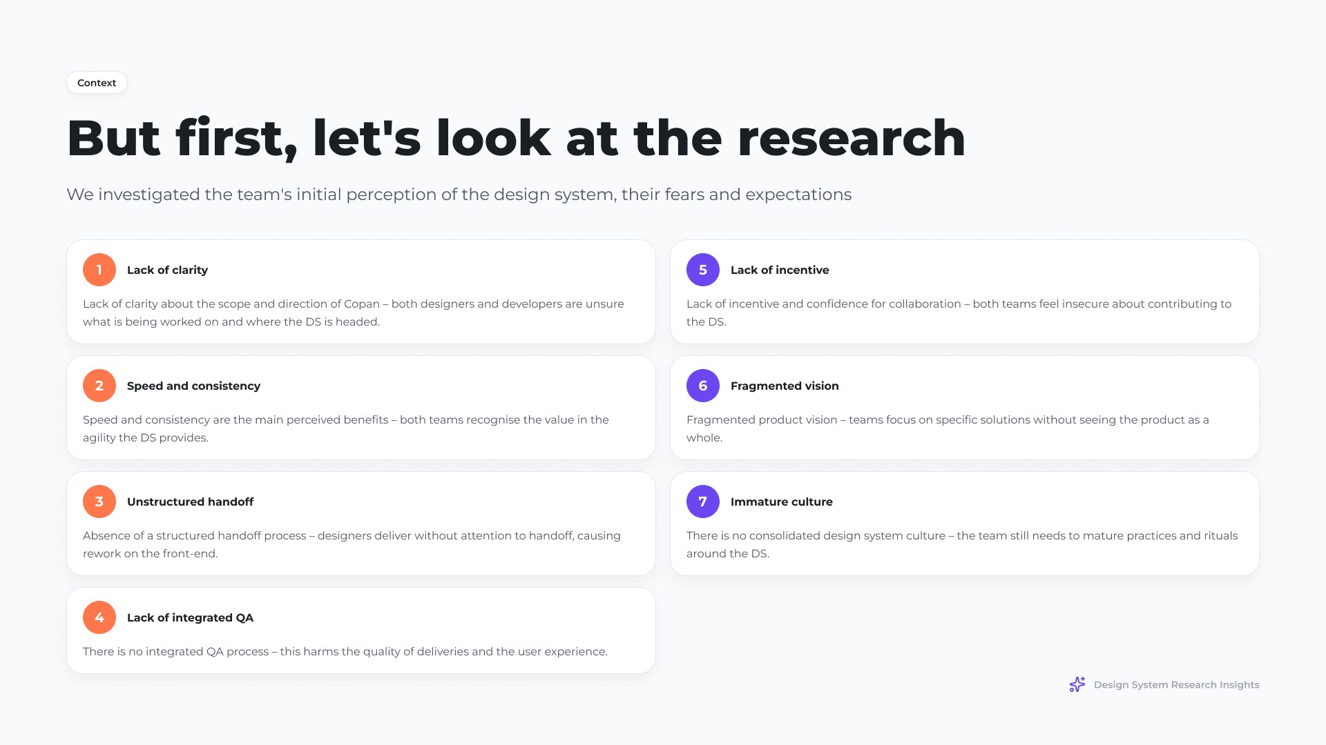 What the research surfaced: seven recurring pain points, from lack of clarity and unstructured handoff to an immature design-system culture.